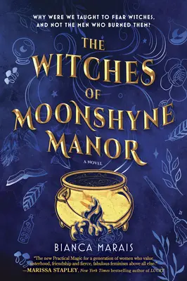 Las brujas de Moonshyne Manor: Una novela romántica de brujas - The Witches of Moonshyne Manor: A Witchy Rom-Com Novel