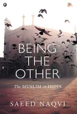 Ser el otro: El musulmán en la India - Being the Other: The Muslim in India