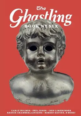 El Ghastling: Libro Sexto - The Ghastling: Book Six
