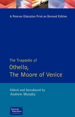 La tragedia de Otelo, el moro de Venecia - The Tragedie of Othello, the Moor of Venice