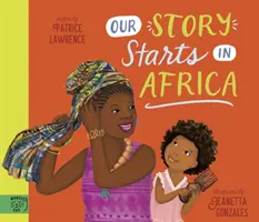 Nuestra historia empieza en África - Our Story Starts in Africa