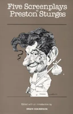 Cinco guiones de Preston Sturges - Five Screenplays by Preston Sturges