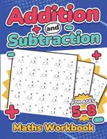 Libro de ejercicios de matemáticas de sumas y restas para niños de 5 a 8 años Sumas y restas 110 ejercicios cronometrados para exámenes de matemáticas Kindergarten, Grado 1, 2 y 3 Año 1, 2,3 an - Addition and Subtraction Maths Workbook Kids Ages 5-8 Adding and Subtracting 110 Timed Maths Test Drills Kindergarten, Grade 1, 2 and 3 Year 1, 2,3 an