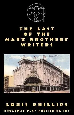 El último escritor de los hermanos Marx - The Last Of The Marx Brothers' Writers