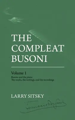 El Completo Busoni, Volumen 1 - The Compleat Busoni, Volume 1