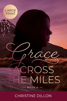 Gracia a través de las millas - Grace Across the Miles