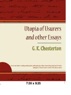 La utopía de los usureros y otros ensayos - Utopia of Usurers and Other Essays