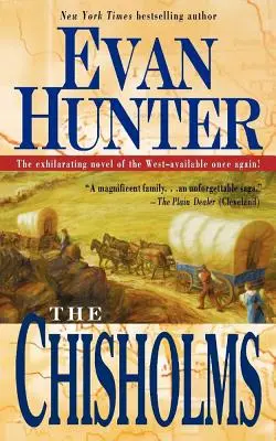 Los Chisholms: Una Novela Del Viaje Al Oeste - The Chisholms: A Novel of the Journey West