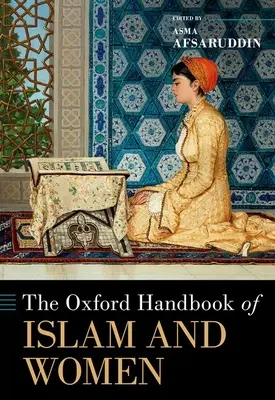 El Manual Oxford del Islam y la Mujer - The Oxford Handbook of Islam and Women