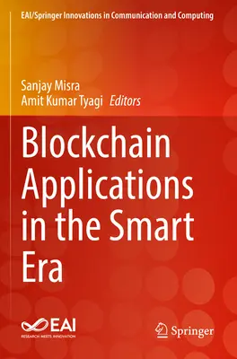 Aplicaciones de la cadena de bloques en la era inteligente - Blockchain Applications in the Smart Era