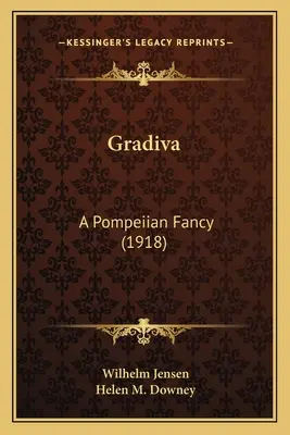 Gradiva: Un capricho pompeyano (1918) - Gradiva: A Pompeiian Fancy (1918)