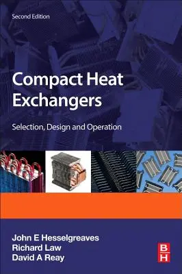 Intercambiadores de calor compactos: Selección, diseño y funcionamiento - Compact Heat Exchangers: Selection, Design and Operation