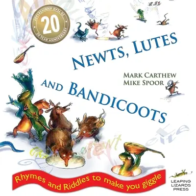 Tritones, laúdes y bandicots: Rimas y adivinanzas para hacer reír - Newts, Lutes and Bandicoots: Rhymes and Riddles to Make You Giggle