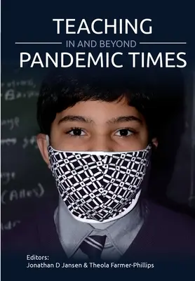 Enseñar en tiempos de pandemia y más allá - Teaching In and Beyond Pandemic Times