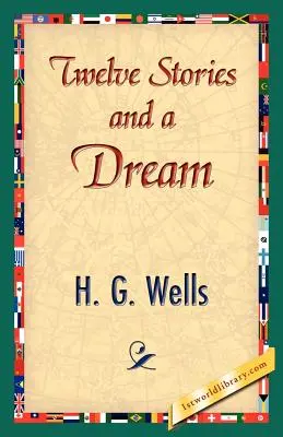 Doce historias y un sueño - Twelve Stories and a Dream