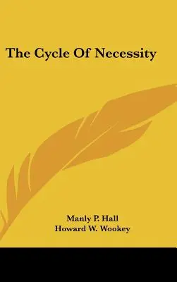 El ciclo de la necesidad - The Cycle Of Necessity