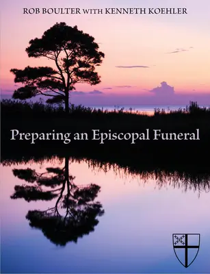 Preparación de un funeral episcopal - Preparing an Episcopal Funeral