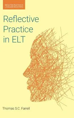 Prctica Reflexiva en ELT - Reflective Practice in ELT