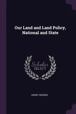 Nuestra tierra y la política agraria, nacional y estatal - Our Land and Land Policy, National and State