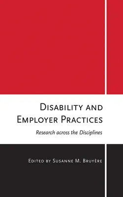 Discapacidad y prácticas empresariales: Investigación interdisciplinar - Disability and Employer Practices: Research Across the Disciplines