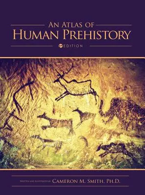 Atlas de la prehistoria humana - An Atlas of Human Prehistory