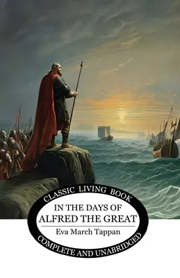 En tiempos de Alfredo el Grande - In the Days of Alfred the Great