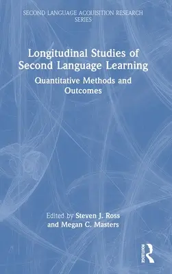 Estudios longitudinales sobre el aprendizaje de segundas lenguas: Métodos cuantitativos y resultados - Longitudinal Studies of Second Language Learning: Quantitative Methods and Outcomes