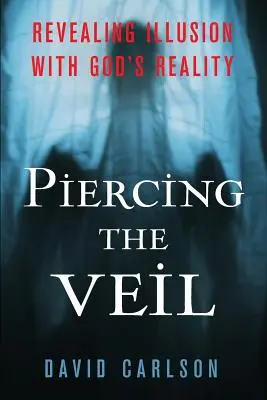 Traspasar el velo - Piercing The Veil