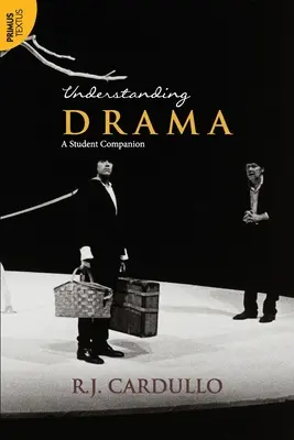 Comprender el arte dramático: A Student Companion:: Un compañero de estudios - Understanding Drama: A Student Companion:: A Student Companion