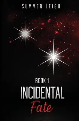 Destino Incidental Libro 1 - Incidental Fate Book 1