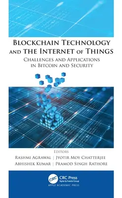 Tecnología Blockchain e Internet de los objetos: Retos y aplicaciones en Bitcoin y seguridad - Blockchain Technology and the Internet of Things: Challenges and Applications in Bitcoin and Security