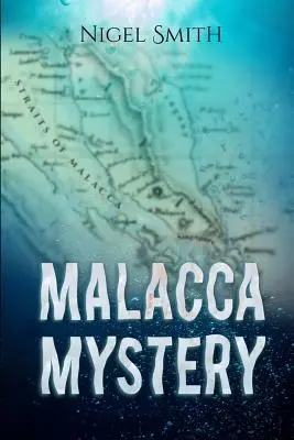 El misterio de Malaca - Malacca Mystery