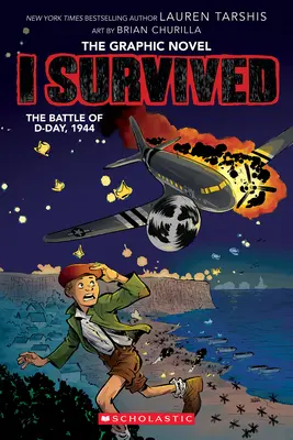 I Survived the Battle of D-Day, 1944 (Sobreviví a la batalla del Día D, 1944) (I Survived Graphic Novel #9) - I Survived the Battle of D-Day, 1944 (I Survived Graphic Novel #9)