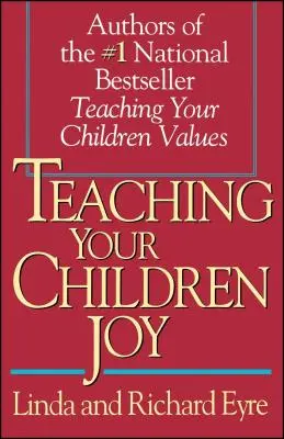 Cómo enseñar alegría a sus hijos - Teaching Your Children Joy