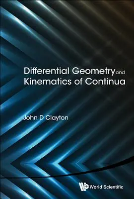 Geometría diferencial y cinemática de los continuos - Differential Geometry and Kinematics of Continua