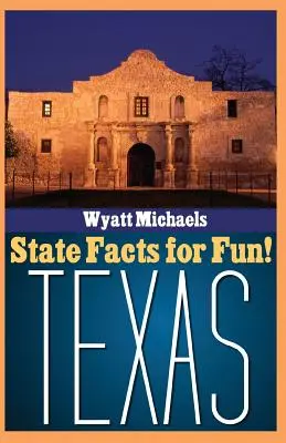 Curiosidades de los estados Texas - State Facts for Fun! Texas