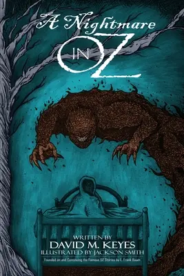 Una pesadilla en Oz: Basada en las famosas historias de Oz de L. Frank Baum y su continuación - A Nightmare in Oz: Founded on and Continuing the Famous Oz Stories by L. Frank Baum