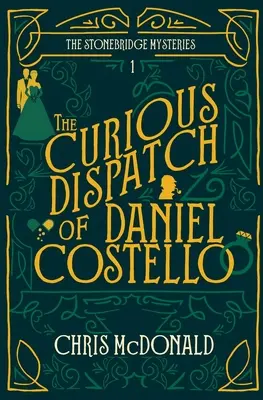 El curioso envío de Daniel Costello - The Curious Dispatch of Daniel Costello