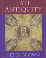 Antigüedad tardía - Late Antiquity