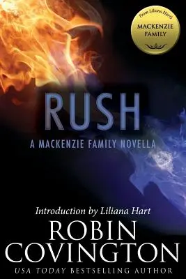 Rush: Una novela de la familia MacKenzie - Rush: A MacKenzie Family Novella