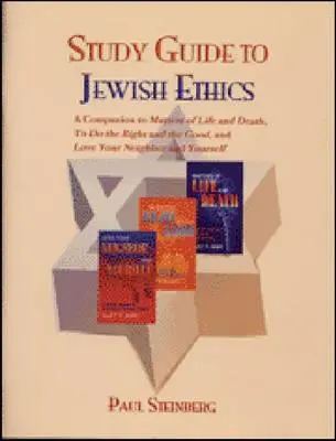 Guía de estudio de la ética judía - Study Guide to Jewish Ethics