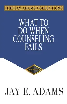 Qué hacer cuando fracasa el asesoramiento - What to Do When Counseling Fails