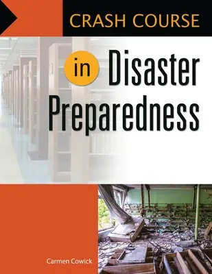 Curso acelerado de preparación para catástrofes - Crash Course in Disaster Preparedness