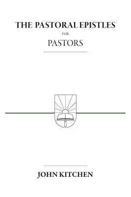 Epístolas pastorales para pastores - The Pastoral Epistles for Pastors