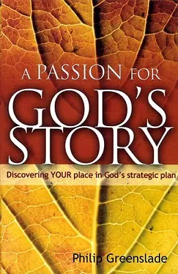 Pasión por la historia de Dios - A Passion for God's Story