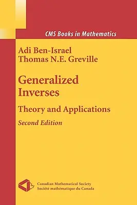 Inversos generalizados: Teoría y aplicaciones - Generalized Inverses: Theory and Applications