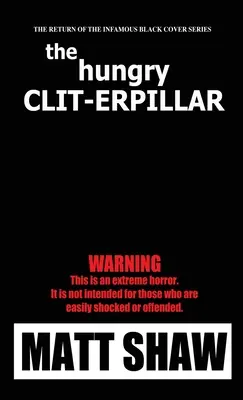 El hambre Clit-erpillar - The Hunger Clit-erpillar