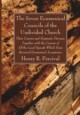 Los siete concilios ecuménicos de la Iglesia indivisa - The Seven Ecumenical Councils of the Undivided Church