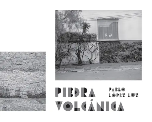 Pablo Lpez Luz Piedra Volcnica - Pablo Lpez Luz: Piedra Volcnica