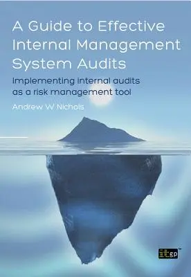 Guía para realizar auditorías internas eficaces de los sistemas de gestión (A) - Guide to Effective Internal Management System Audits (A)